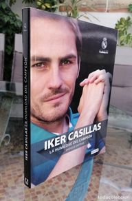 Collectionnisme sportif: IKER CASILLAS - LA HUMILDAD DEL CAMPEÓN - (ENRIQUE ORTEGO) EVEREST 2011 COMO NUEVO